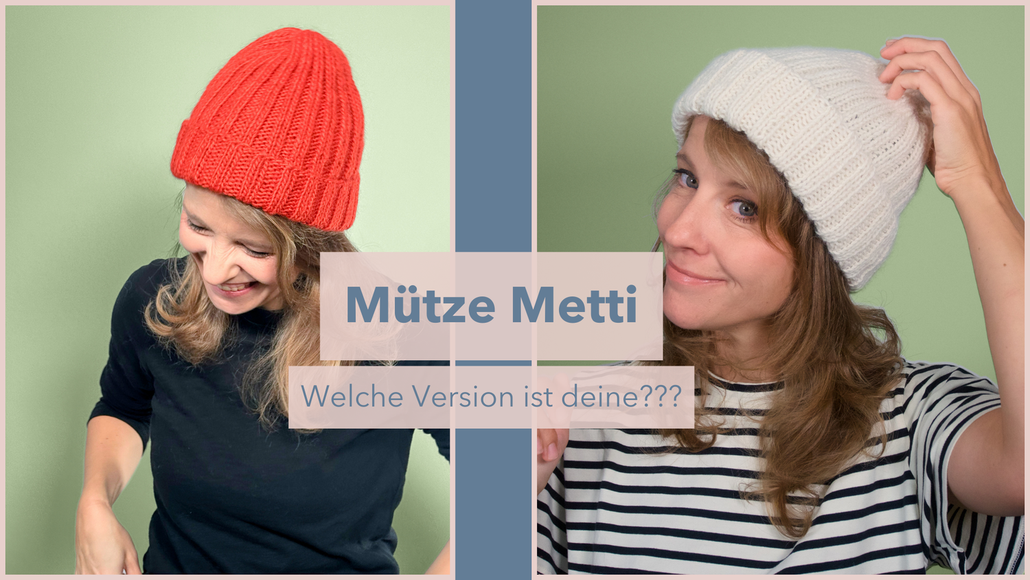 Mütze Metti - Welche Version ist deine? Chunky oder mit Alpaka?